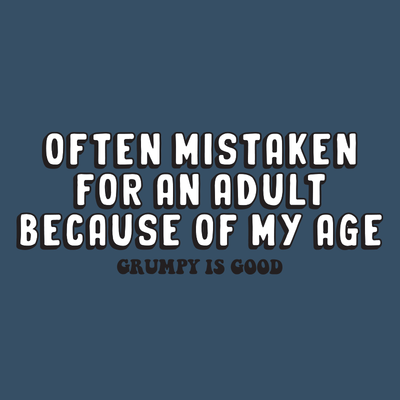 Grumpy Is Good Often Mistaken tee print detail