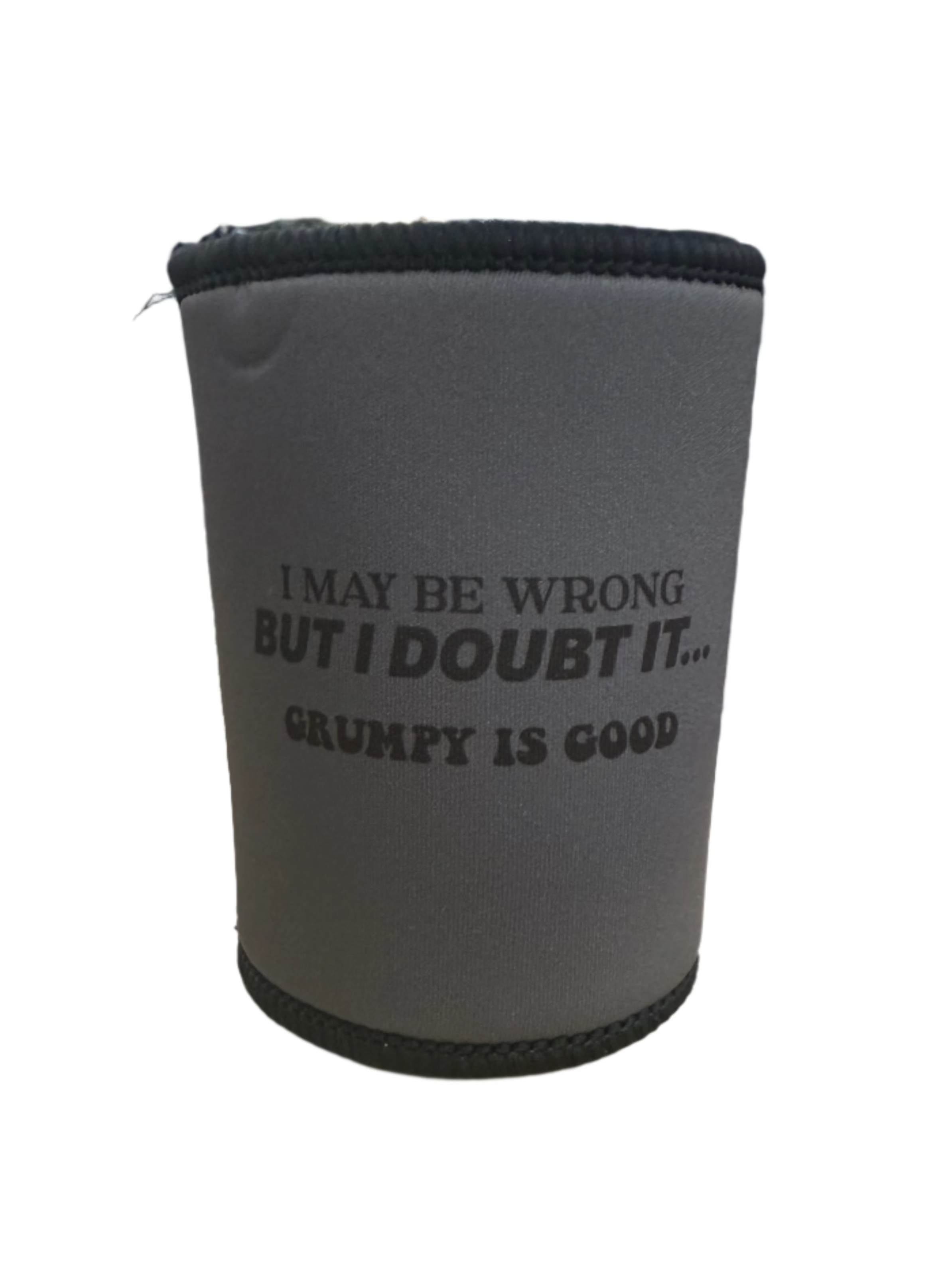Old Guys Rule I May Be Wrong But I Doubt It - Stubby Holder