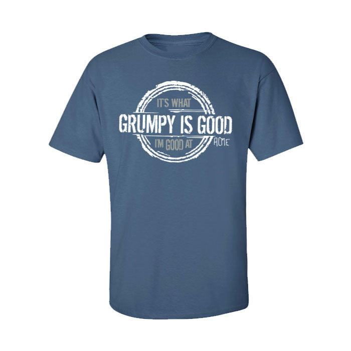 Grumpy, I'm Good at it Tee - Indigo - Catani Clothing