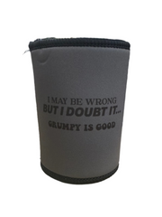 I May Be Wrong But I Doubt It - Stubby Holder - Catani Clothing