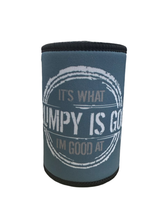 Grumpy Is Good - Stubby Holder